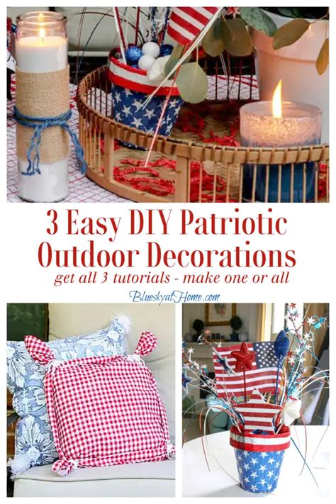 Easy Diy Patriotic Outdoor Decorations Bluesky At Home