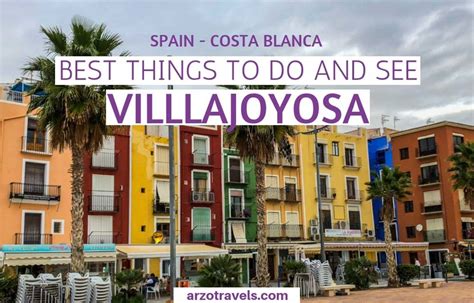 Best Things To Do In Villajoyosa Costa Blanca Spain