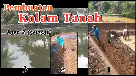 Cara Pembuatan Kolam Tanah Part Cara Pembuatan Kolam Tanah Dengan