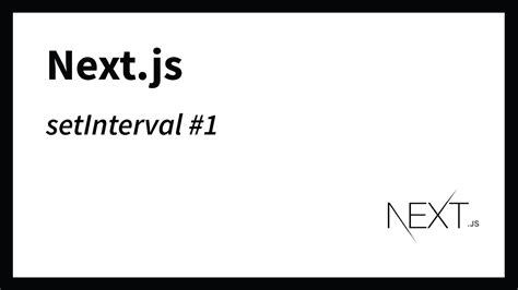 How To Setup SetInterval Example 1 Next Js 13 YouTube