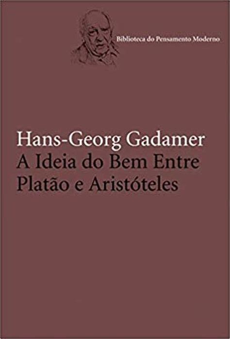 A Ideia do Bem Entre Platão e Aristóteles Marca Página Livros de