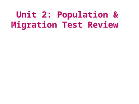 Ppt Unit 2 Population And Migration Test Review Iv Overpopulation