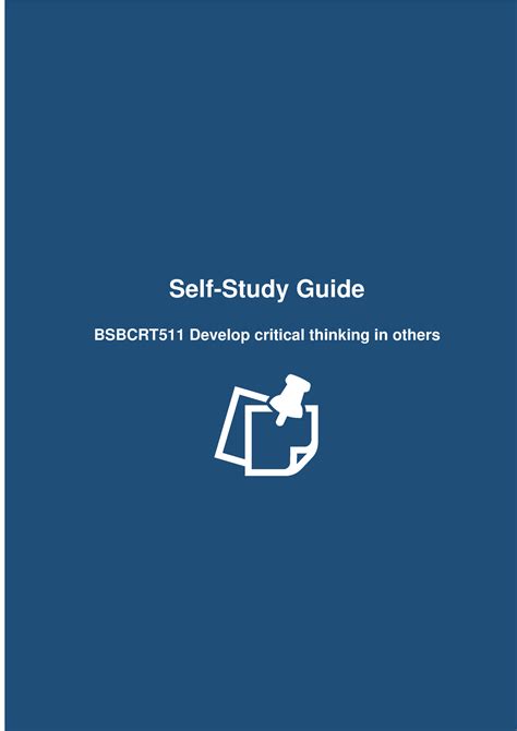 Bsbcrt 511 Self Study Guide Self Study Guide BSBCRT511 Develop