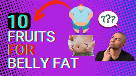 Top 10 Fruits To Get Rid Of Belly Fat Youtube