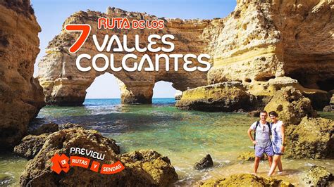 RUTA De Los 7 VALLES COLGANTES Algarve Preview YouTube