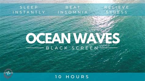 Ocean Waves Black Screen Hours Sleep Instantly Beat Insomnia