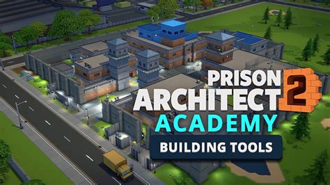 Prison Architect 2 How To Build In Prison Architect 2 Steam News