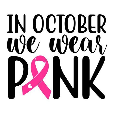 Premium Vector In October We Wear Pink Typography Premium Vector