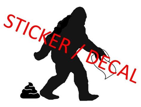 Vinyl Decal Sticker Bigfoot Bathroom Break Etsy