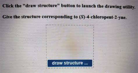 Answered Click The Draw Structure Button To Bartleby