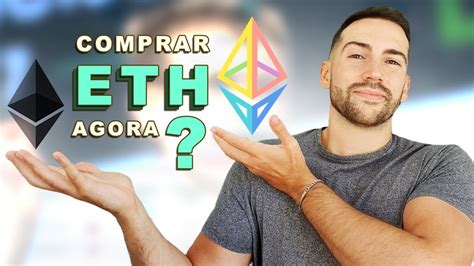 Comprar Ethereum Agora ETH Merge 2 0 Vale A Pena O Que Deves