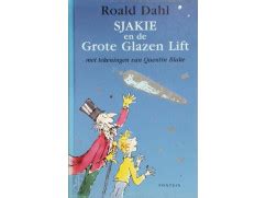 Roald Dahl Sjakie En De Grote Glazen Lift Hardcover Gebonden John