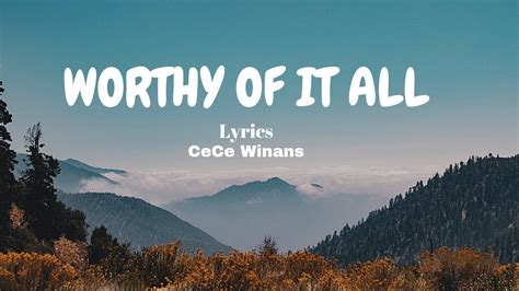 Cece Winans Worthy Of It All Lyrics Video Youtube