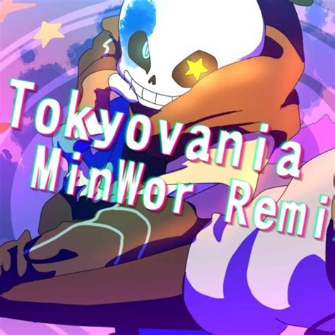 Stream Inktale - "Tokyovania V.3" MinWor Remix 【Ink Sans Phase 3 Theme】"Undertale AU" by MinWor ...