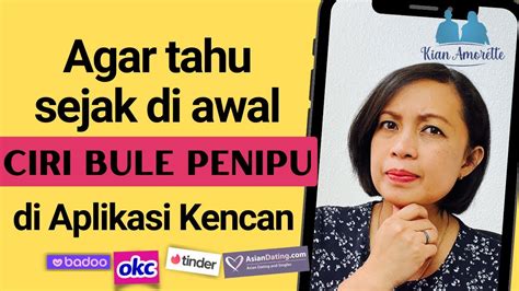 Cara Cek Ciri Bule Penipu Di Aplikasi Kencan Situs Online Dating