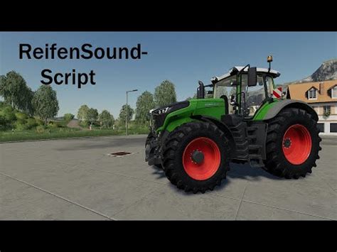 Ls Modvorstellung Reifensound Script Fs Trie Sound Script Youtube