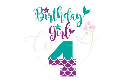 My 4th Birthday Mermaid Svg Mermaid Birthday Girl Svg 346189 Svgs