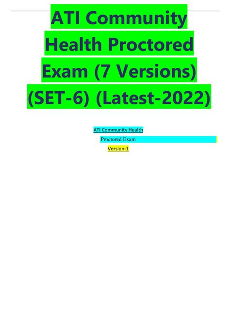 Ati Community Health Proctored Exam 7 Versions Set 6 Latest 2023