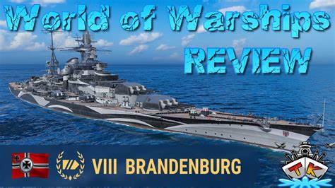 Brandenburg Ist FERTIG T8 GER BB Review In World Of Warships Auf