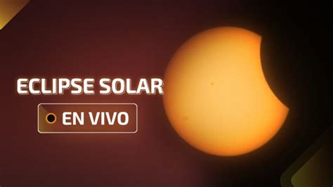 Eclipse Total De Sol 2024 En México Unotv