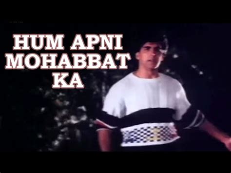 Best Hindi Songs Hum Apni Mohabbat Ka Deedar 1992 Akshay Kumar