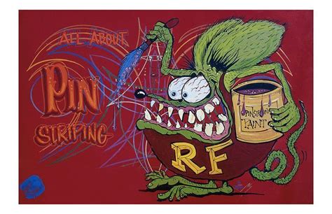 View Source Image Rat Fink Pinstripe Art Ed Roth Art