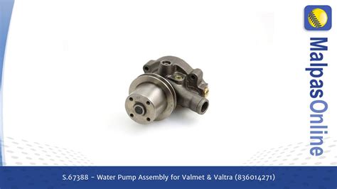 S 67388 Water Pump Assembly For Valmet Valtra 836014271 YouTube