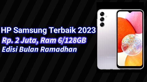 Terbaru 5 Hp Samsung Harga 2 Jutaan Terbaik Di Tahun 2023 Youtube