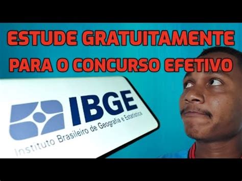 COMO ESTUDAR GRATUITAMENTE PARA O IBGE EFETIVO 2023 YouTube