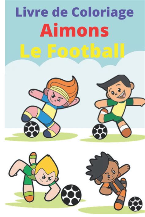 Buy Ons Le Football Livre De Coloriage Livre De Coloriage Pour Les