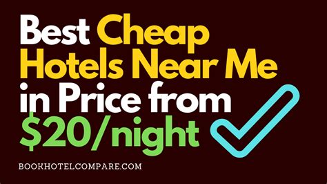 Best Cheap Hotels Near Me in Price from $20/night