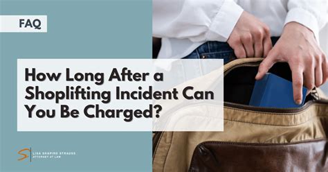 How Long After A Shoplifting Incident Can You Be Charged