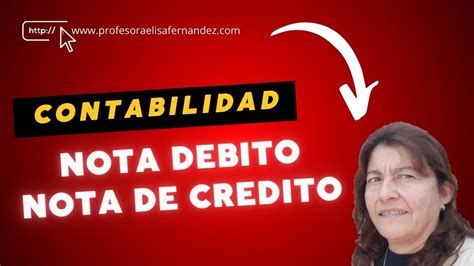 Que Es Un Nota De DEBITO Y La NOTA De CREDITO Asientos Contables