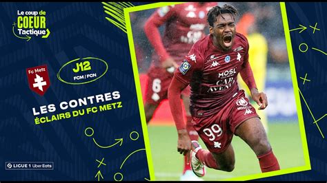 Découvrez les impressionnantes contre attaques du FC Metz lors du match