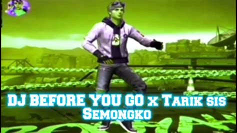 Preset Alight Motion Dj Before You Go X Semongko Youtube