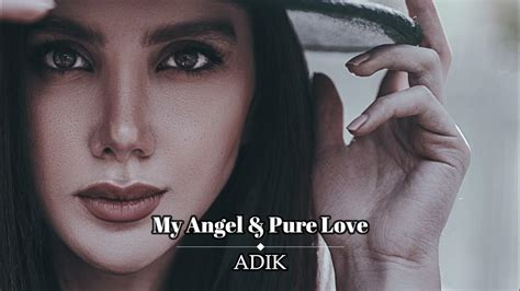 Adik My Angel And Pure Love Two Original Mixes Youtube Music