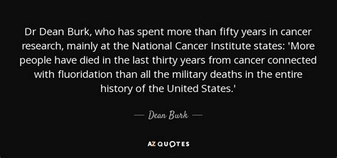 dean burk quote dr dean burk   spent   fifty years
