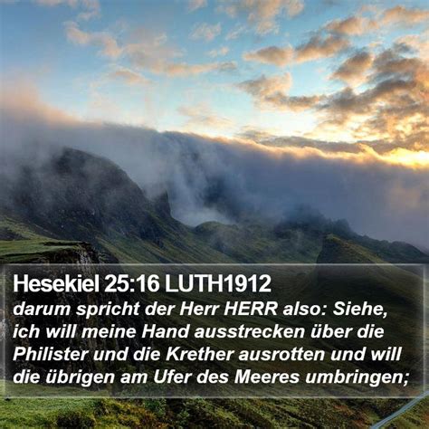 Hesekiel 25 16 LUTH1912 Darum Spricht Der Herr HERR Also Siehe Ich Will