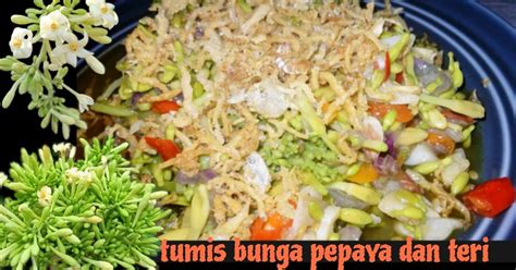 Resep Tumis Kembang Kates Teri Enak Dan Mudah Cookpad