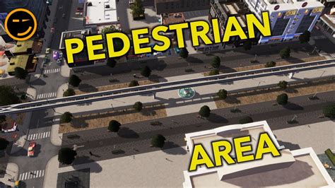 Cities Skylines How To Build A Pedestrian Area Ep Let S Play