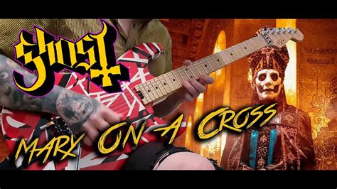 Ghost Mary On A Cross Guitar Cover Guitarbass Tabs In Description Youtube