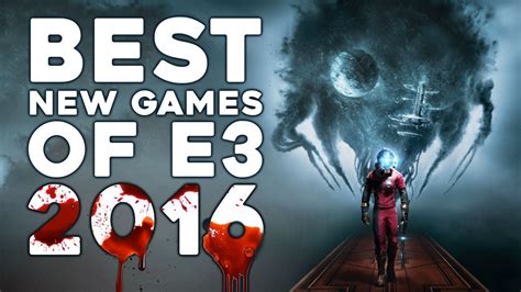 10 Best New Games Of E3 2016 Youtube