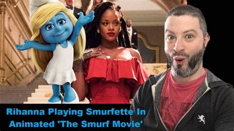 Rihanna Playing Smurfette In Animated 'The Smurf Movie' - YouTube