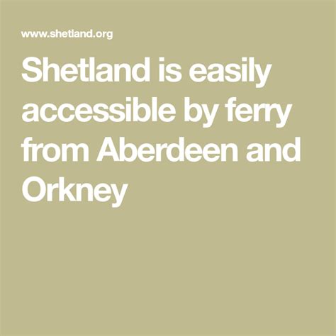 Shetland is easily accessible by ferry from Aberdeen and Orkney | Ferry ...