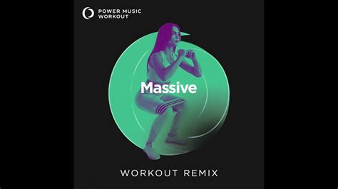 Massive Workout Remix By Power Music Workout Youtube