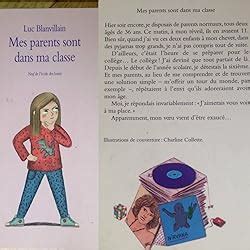 Amazon Fr Mes Parents Sont Dans Ma Classe Blanvillain Luc Livres