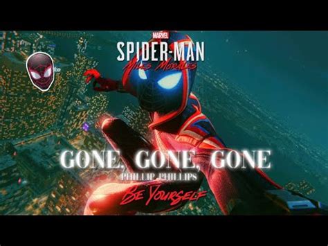 Gone Gone Gone Phillip Phillips Marvel Spider Man Miles Morales