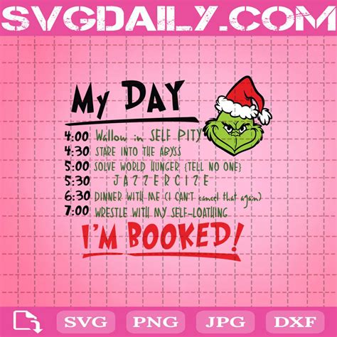 Grinch My Day Im Booked Svg Daily Free Premium Svg Files