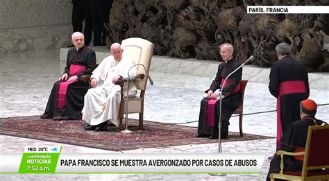 Papa Francisco Se Muestra Avergonzado Por Casos De Abusos Teleantioquia