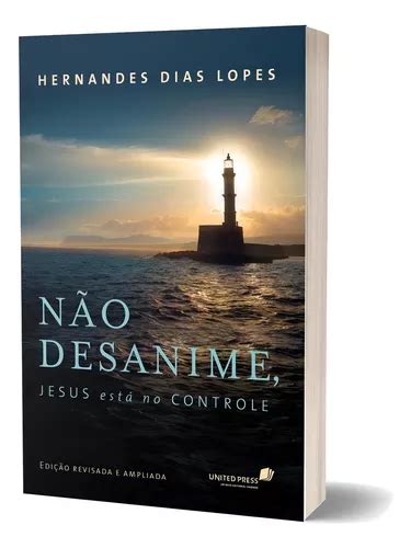 Não Desanime Jesus Está No Controle De Lopes Hernandes Dias Editora